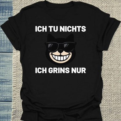 T-Shirt - Ich tu nichts, ich grinse nur - Unisex - Katze, Cat Guy Schwarz
