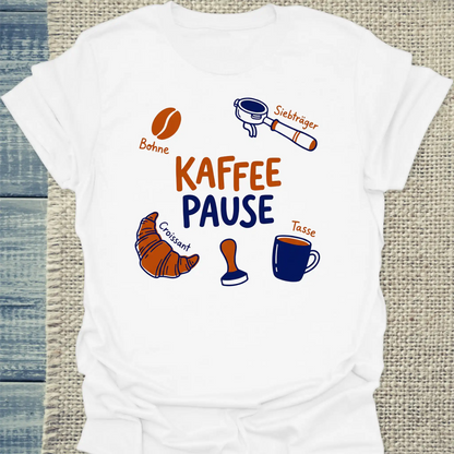 T-Shirt - Kaffee Pause - Unisex - Kaffee Weiß