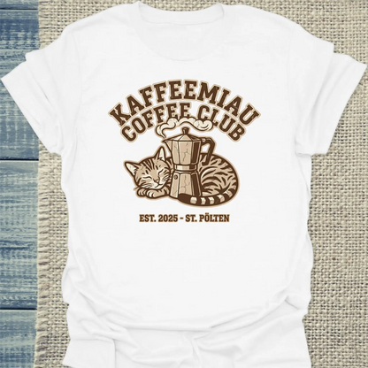 T-Shirt - KaffeeMiau Coffee Club - Unisex - Katze, Kaffee, KaffeeMiau Weiß