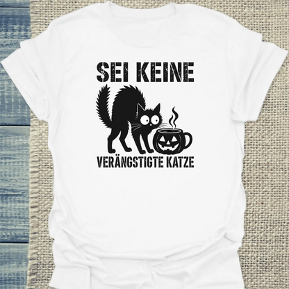 T-Shirt - Keine verängstigte Katze - Unisex - Katze & Kaffee, Halloween Weiß