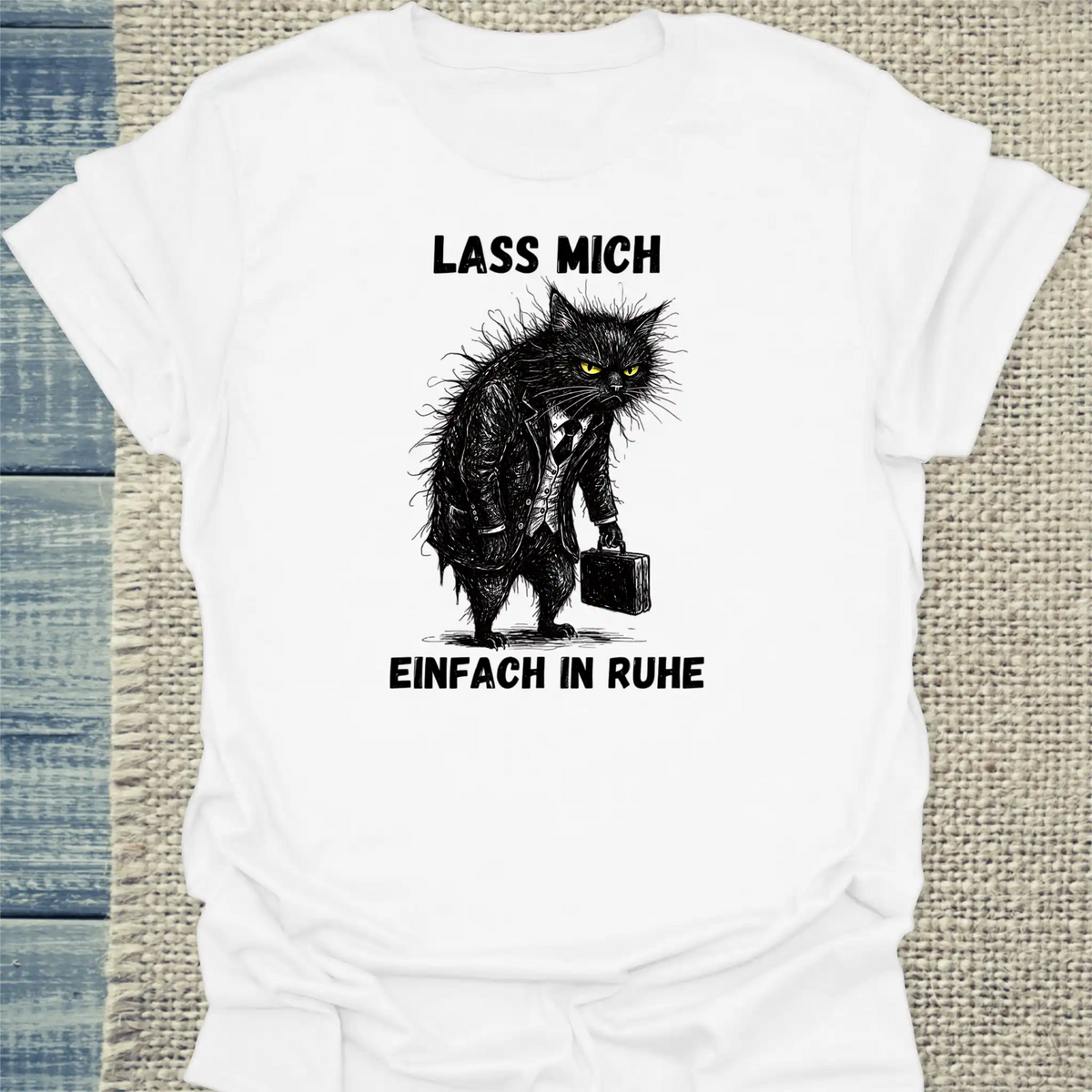 T-Shirt - Lass mich einfach in Ruhe - Unisex - Katze Weiß