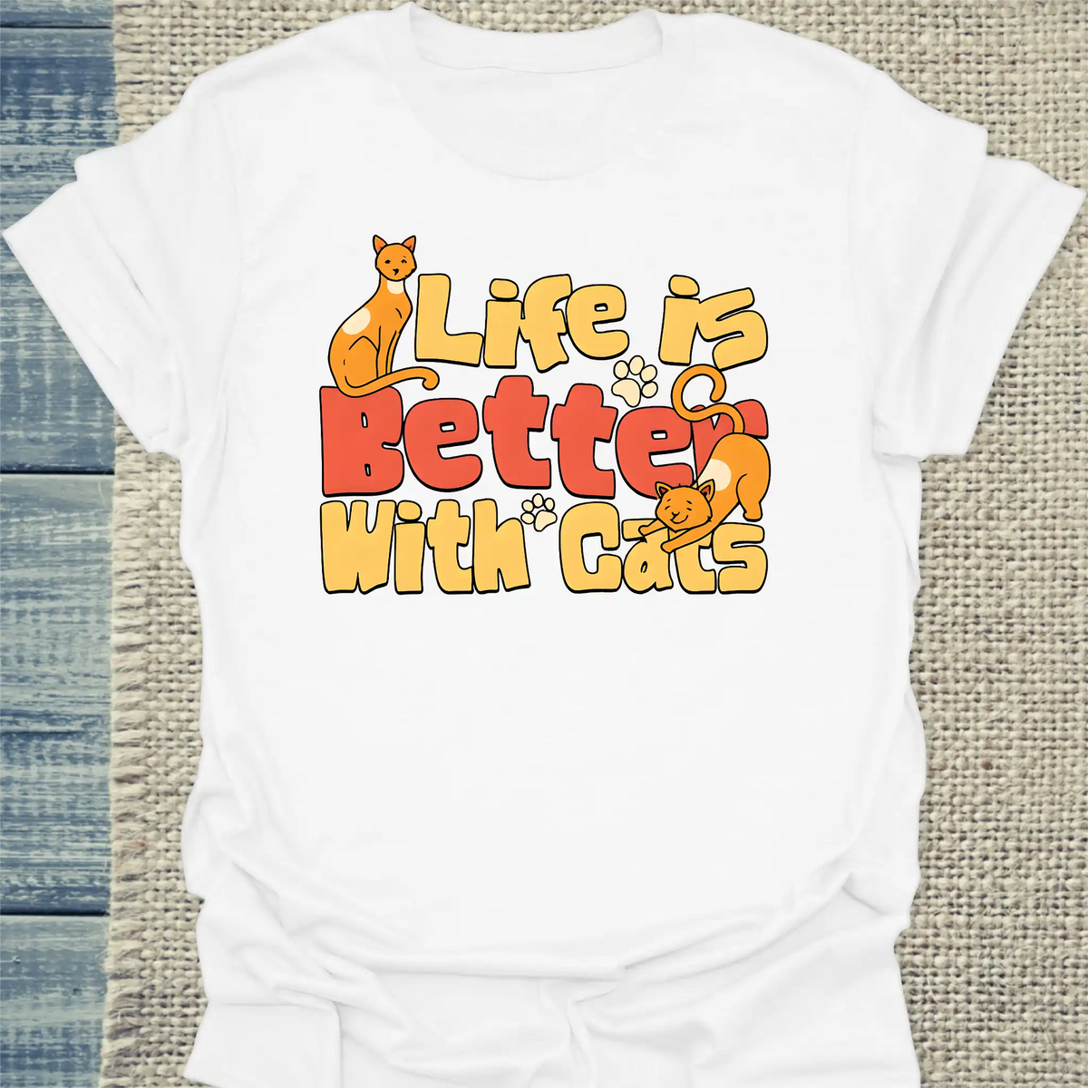 T-Shirt - Life is better with Cats - Unisex - Katze Weiß