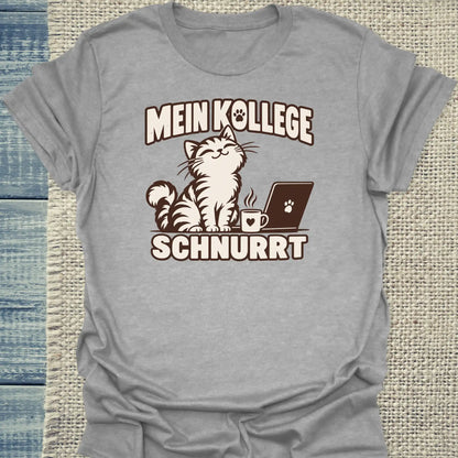 T-Shirt - Mein Kollege schnurrt - Unisex - Katze Grau