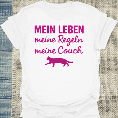 T-Shirt - Mein Leben, meine Regeln, meine Couch - Unisex - Katze Weiß