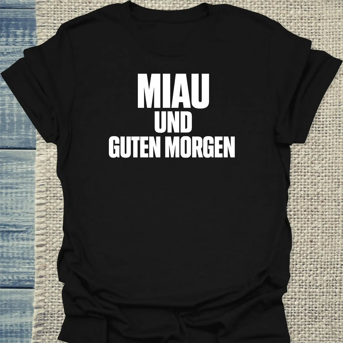 T-Shirt - Miau und Guten Morgen - Unisex - Katze & Kaffee Schwarz