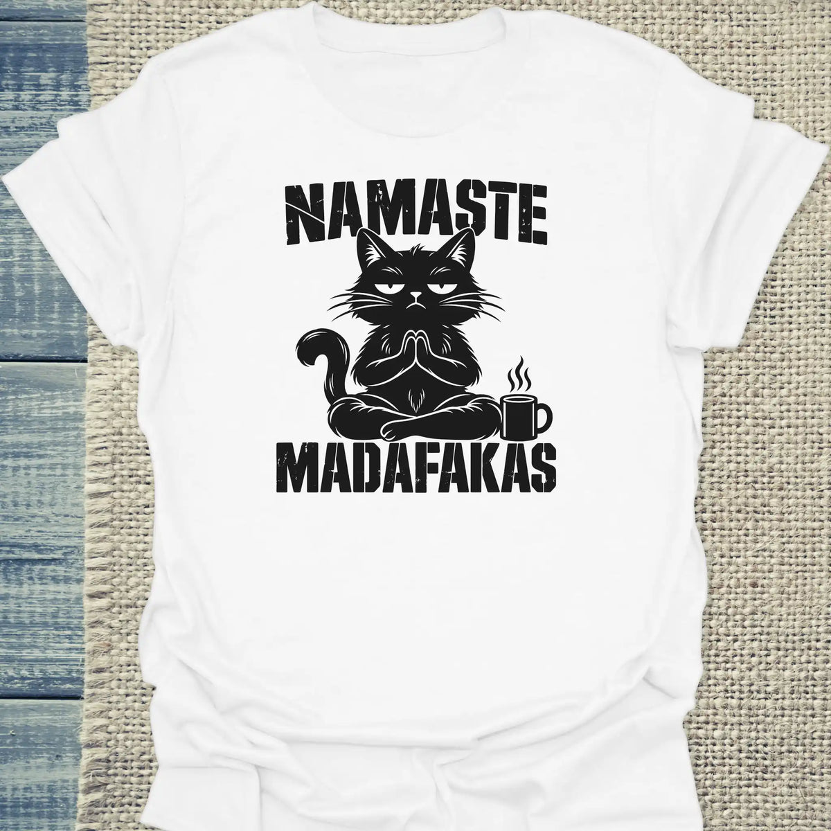 T-Shirt - Namaste Madafakas - Unisex - Katze Weiß