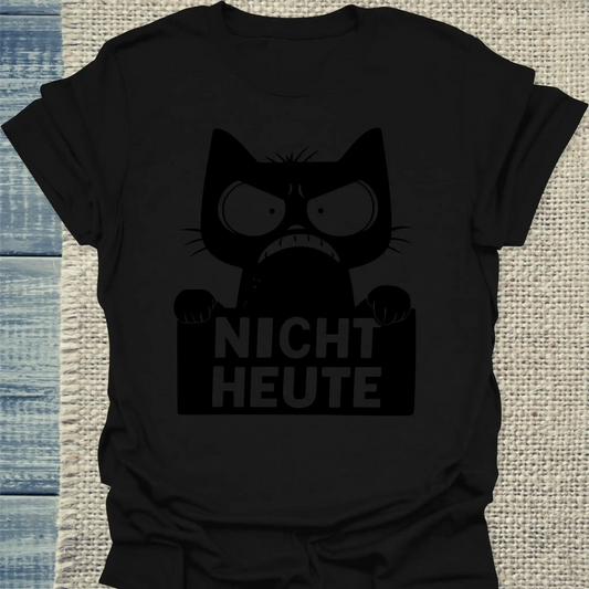 T-Shirt - Nicht Heute - Katze - Unisex - Katze, Black Edition Schwarz