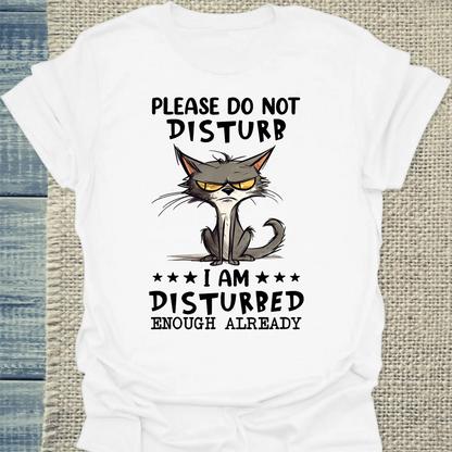T-Shirt - Please Do Not Disturb - Unisex - Katze Weiß