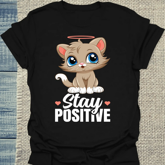 T-Shirt - Stay Positive - Unisex - Katze Schwarz