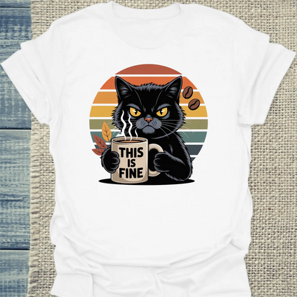 T-Shirt - This is Fine - Unisex - Katze & Kaffee Weiß