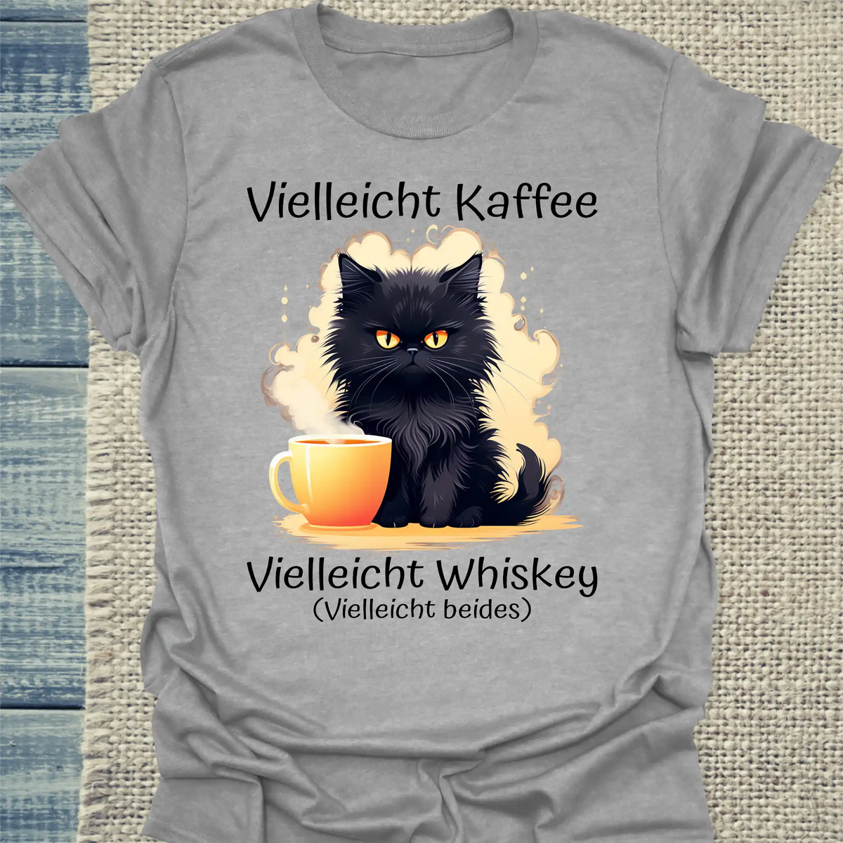 T-Shirt - Vielleicht Kaffee, Vielleicht Whiskey, Vielleicht beides - Unisex - Katze Grau