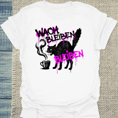 T-Shirt - Wach bleiben - Unisex - Katze & Kaffee Weiß