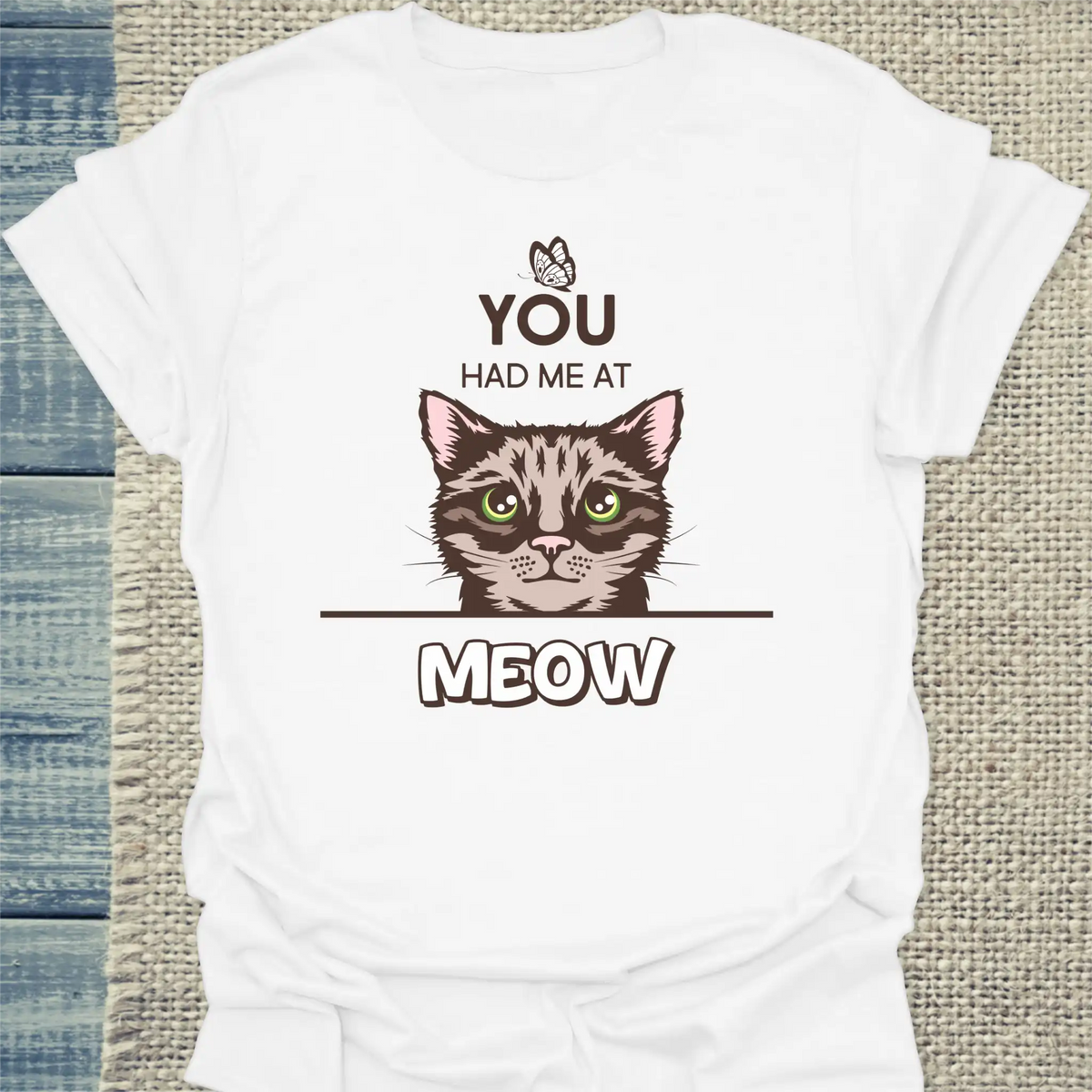 T-Shirt - You had me at MEOW - Unisex - Katze Weiß