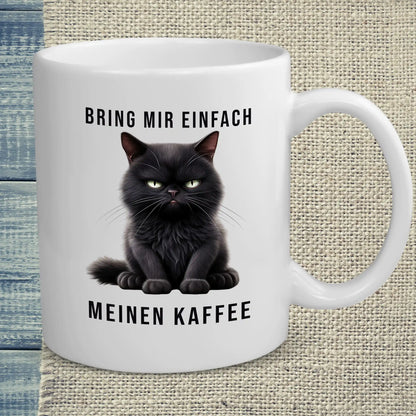 Tasse 325ml - Bring mir einfach meinen Kaffee - Katze & Kaffee