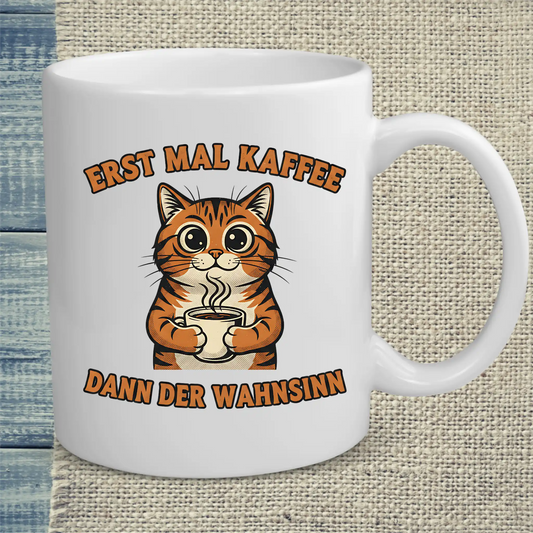 Tasse 325ml - Erst mal Kaffee - Katze & Kaffee