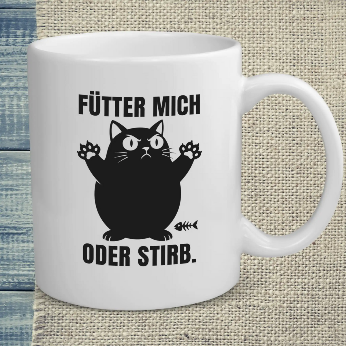 Tasse 325ml - Fütter mich oder stirb - Katze