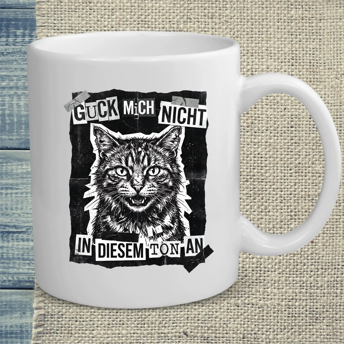 Tasse 325ml - Guck mich nicht in diesem Ton an - Streetware - Katze