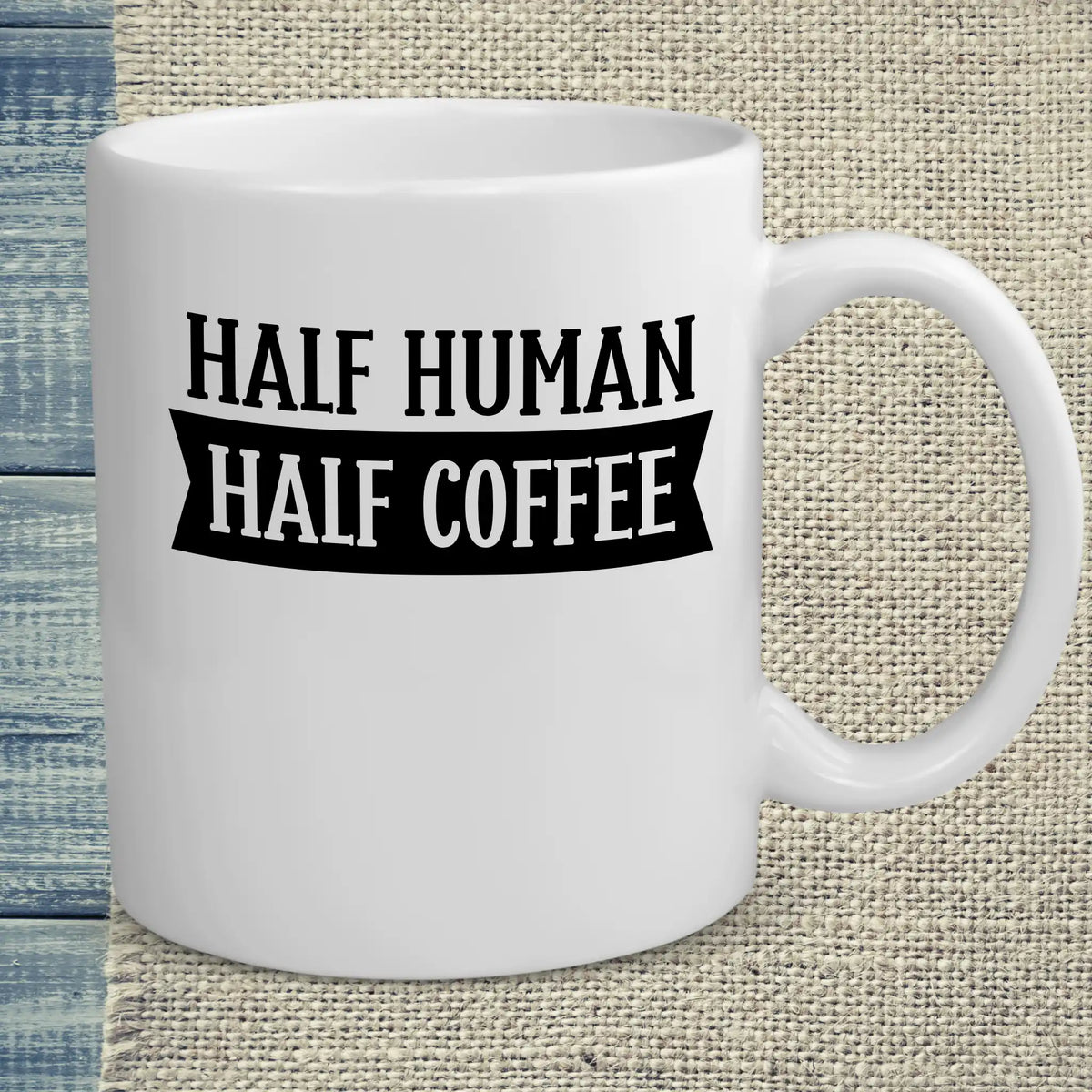 Tasse 325ml - Half Human - Half Coffee - Kaffee