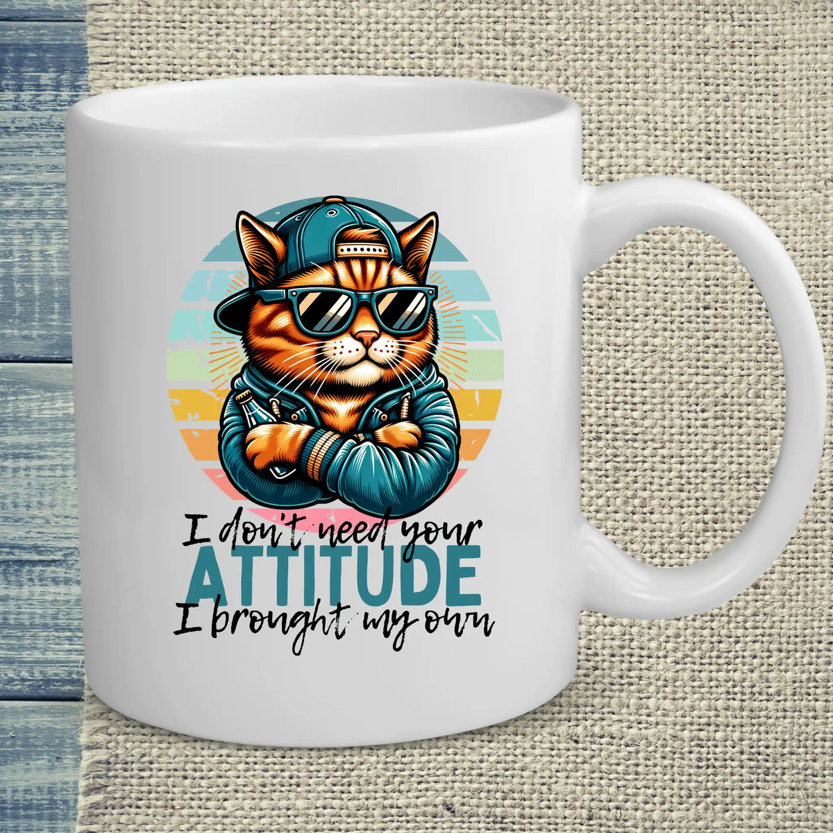 Tasse 325ml - I Don't Need Your ATTITUDE - Katze, Cat Guy