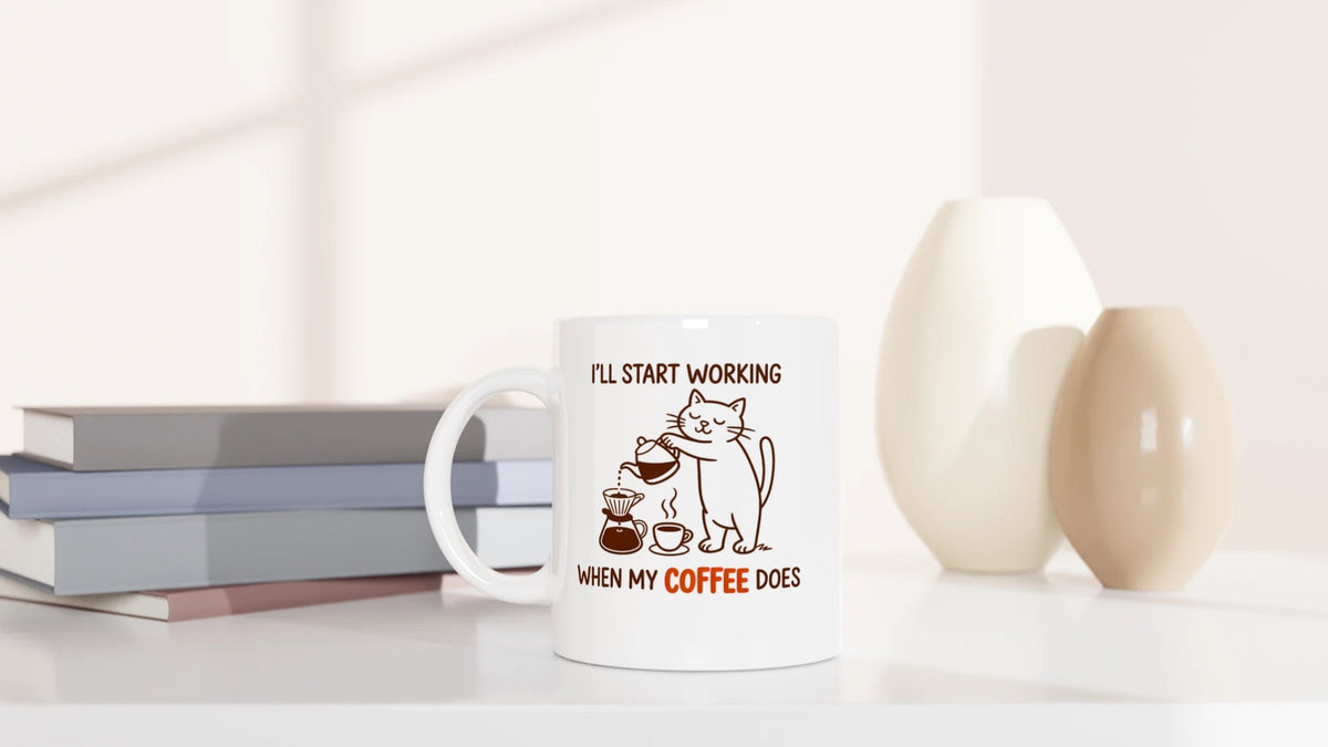 Tasse 325ml - I'll start working, when my Coffee does - Katze & Kaffee