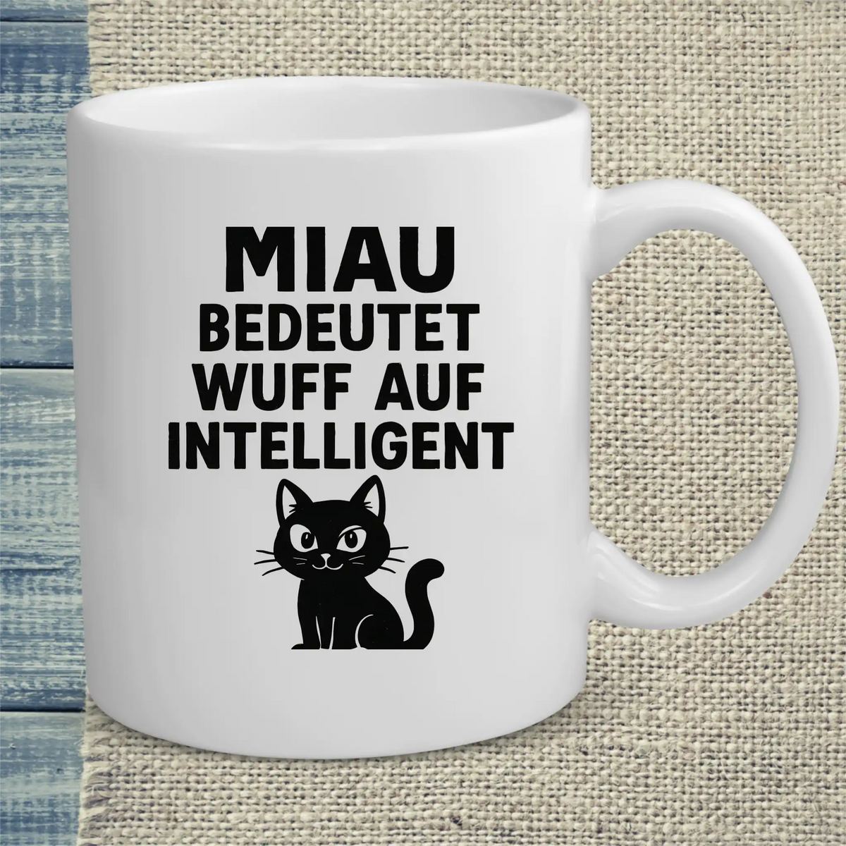 Tasse 325ml - Miau bedeutet Wuff auf intelligent - Katze