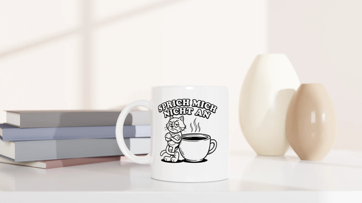 Tasse 325ml - Sprich mich nicht an - Katze, Kaffee