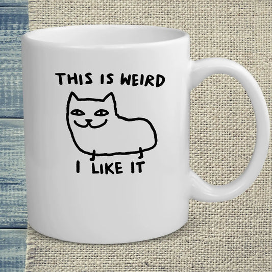 Tasse 325ml - This Is Weird, I Like It - Katze