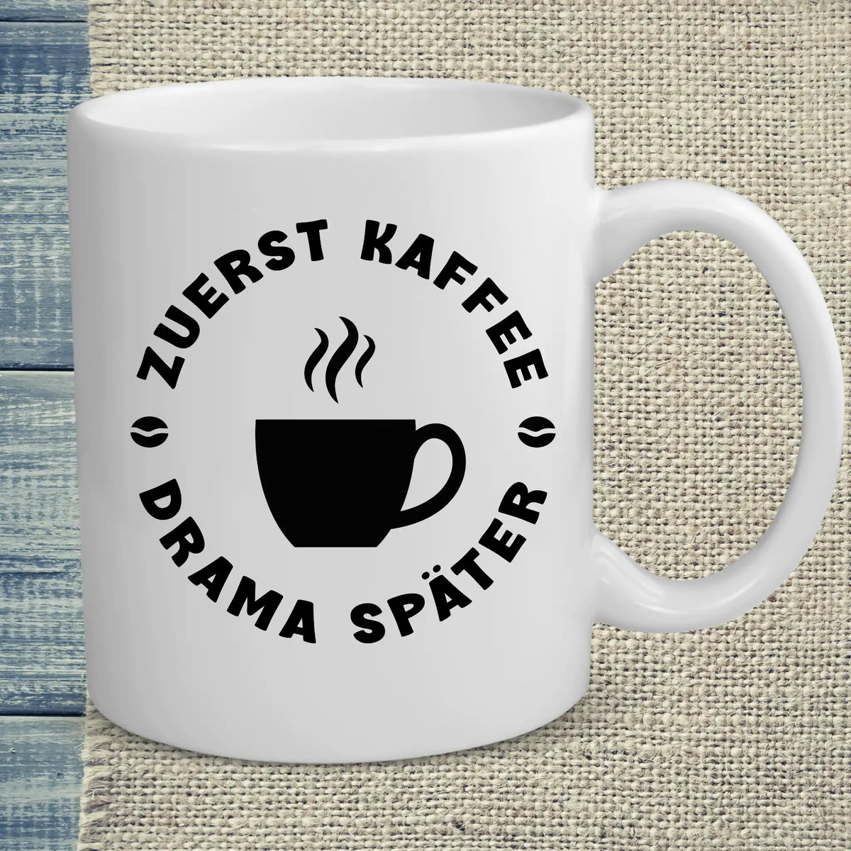 Tasse 325ml - Zuerst Kaffee - Drama Später - Kaffee